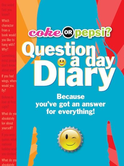 Coke or Pepsi? Question a Day Diary: Because you've got an answer for everything!