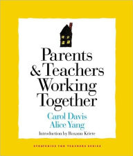 Title: Parents and Teachers Working Together, Author: Davis Carol