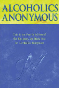 Title: Alcoholics Anonymous, Author: Anonymous