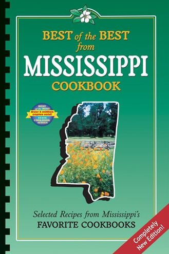 Best of the Best from Mississippi Cookbook: Selected Recipes from  Mississippi's Favorite Cookbooks by Gwen McKee, Barbara Moseley, Tupper  England, Other Format