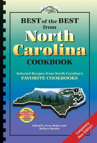 Title: Best of the Best from North Carolina Cookbook: Selected Recipes from North Carolina's Favorite Cookbooks, Author: Gwen McKee