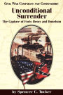 Unconditional Surrender: The Capture of Forts Henry and Donelson