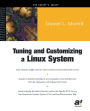 Tuning and Customizing a Linux System