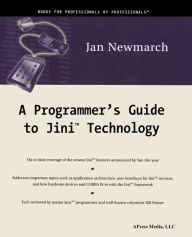 Title: A Programmer's Guide to Jini Technology, Author: Jan Newmarch