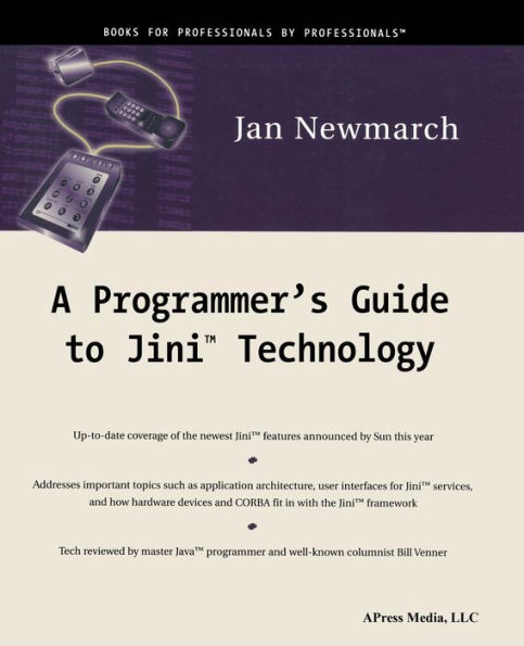 A Programmer's Guide to Jini Technology