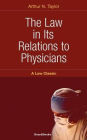 Law in Its Relations to Physicians