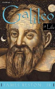 Title: Galileo: A Life, Author: James Jr Reston