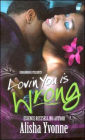 Lovin' You is Wrong