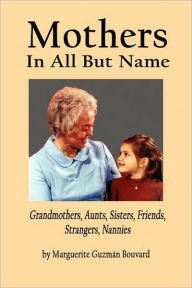 Mothers In All But Name