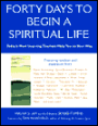 Forty Days to Begin a Spiritual Life: Today's Most Inspiring Teachers Help You on Your Way