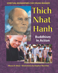 Title: Thich Nhat Hanh: Buddhism in Action, Author: Maura D. Shaw