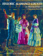 Historic Alamance County A Biographical History