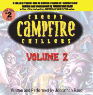 Title: Creepy Campfire Chillers Vol 2, Author: Johnathan Rand