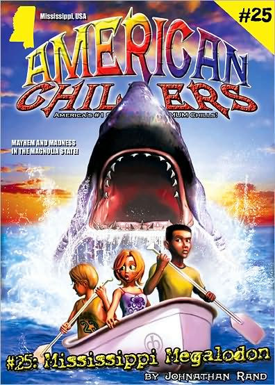 Mississippi Megalodon (American Chillers #25)
