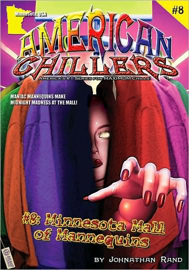 Minnesota Mall Mannequins (American Chillers #8)