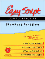 Title: EasyScript/ComputerScript III Advanced User/Instructor's Course Unique Speed Writing, Typing and Transcription Method To Take Fast Notes, Dictation and Transcribe Using Computer (CS software, 4 audio cassettes with manual 20-130wpm), Author: Leonard Levin