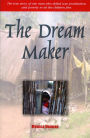 The Dream Maker