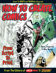 How to Create Comics, from Script to Print