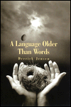 A Language Older than Words