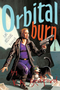Title: Orbital Burn, Author: K. Bedford