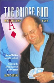 Title: Bridge Bum: My Life and Play, Author: Alan Sontag