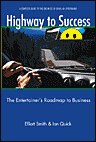 Highway to Success: The Entertainer's Roadmap to Business