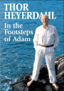 In the Footsteps of Adam: A Memior