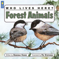 Title: Who Lives Here? Forest Animals, Author: Deborah Hodge