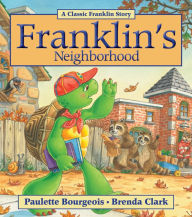Title: Franklin's Neighborhood, Author: Paulette Bourgeois