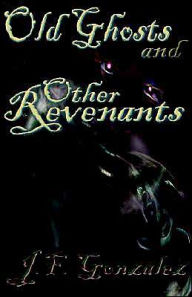 Old Ghosts and Other Revenants