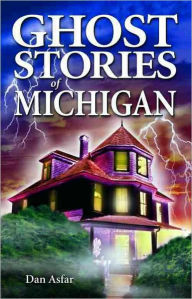 Ghost Stories of Michigan
