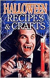 Title: Halloween Recipes and Crafts, Author: Christine Savage