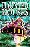 Title: Haunted Houses, Author: Edrick Thay