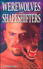 Werewolves and Shapeshifters