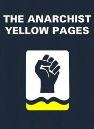 Title: Anarchist Yellow Pages, Author: Nihil PRESS