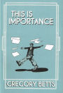 This is Importance: A students' guide to literature