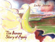 The Banana Story of Agony