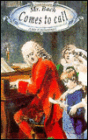 Mr. Bach Comes to Call