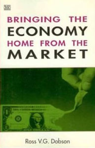 Bringing the Economy Home from the Market