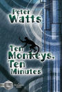 Ten Monkeys, Ten Minutes