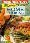 Rose Reisman's Enlighted Home Cooking