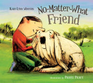 Title: No-Matter-What Friend, Author: Kari-Lynn Winters