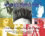 Where's Mom's Hair?: A Family's Journey Through Cancer