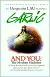Garlic and You; The Modern Medicine