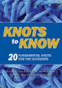 Knots to Know: 20 Fundamental Knots for the Outdoors