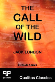The Call Of The Wild (Qualitas Classics)