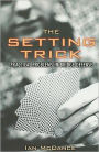 The Setting Trick