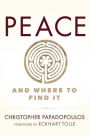 PEACE and Where to Find It