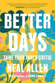 Better Days: Tame Your Inner Critic