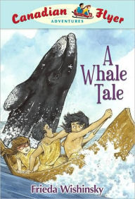 A Whale Tale (Canadian Flyer Series #8)